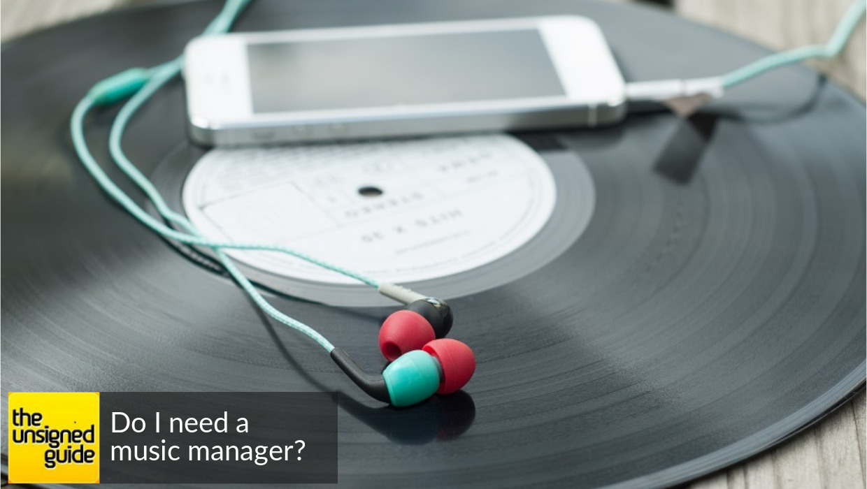 Do I need a music manager?